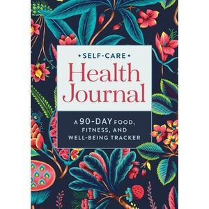 Self-Care Health Journal: A 90-Day Food, Fitness, and Well-Being Tracker -- Rock